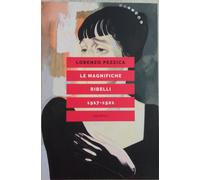 Le magnifiche ribelli