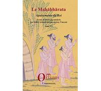 Le Mahabharata - Tome VI: Apaisements du Roi: 6