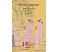 Le Mahabharata - Tome VIII: Clefs de lecture: 8