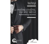 Le maître d’hôtel du XXIe siècle: Représentations et formations