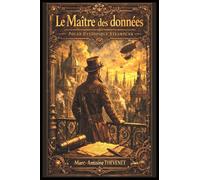 Le Maître des données: Polar dystopique Steampunk