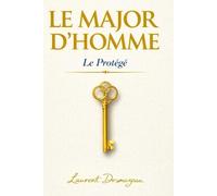 LE MAJOR D'HOMME: Le Protégé