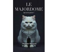 Le Majordome: Qui est le patron ?