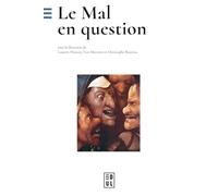 Le Mal en question