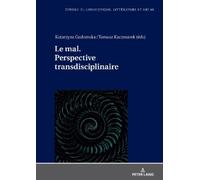 Le mal. Perspective transdisciplinaire. (Copertina rigida)