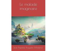 Le malade imaginaire