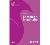 Le malade imaginaire. Con File audio per il download