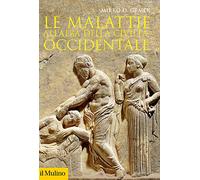 Le malattie all'alba della civiltà occidentale
