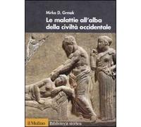 Le malattie all'alba della civiltà occidentale