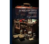 Le Malattie Degli Artefici