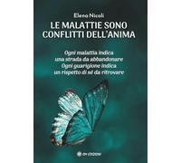 Le malattie sono conflitti dell'anima