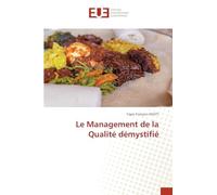 Le Management de la Qualité démystifié