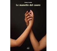 Le manette del cuore