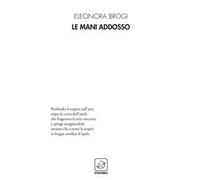 Le mani addosso