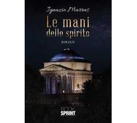 Le mani dello spirito