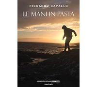 Le mani in pasta
