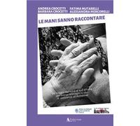 Le mani sanno raccontare