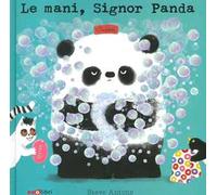Libri Steve Antony - Le Mani, Signor Panda. Ediz. A Colori