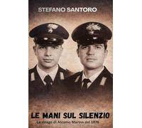 Le mani sul silenzio. La strage di Alcamo Marina del 1976