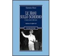 Le mani sullo schermo. Il cinema secondo Achille Lauro