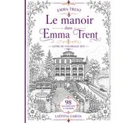 Le manoir dans Emma Trent: Livre de coloriage zen