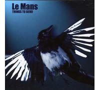 Le Mans - Things To Bend