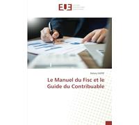 Le Manuel du Fisc et le Guide du Contribuable
