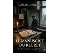 Le manuscrit des regrets