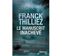 Le manuscrit inachevé: Thriller