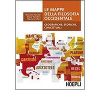 Le mappe della filosofia occidentale. Geografiche, storiche, concettuali