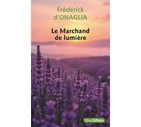 Le Marchand de lumière