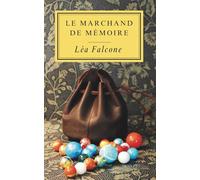Le Marchand de Mémoire