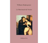 Le Marchand de Venise: (Texte intégral)