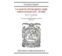 Le marche dei tipografi e degli editori europei (sec. XV-XIX). Vol. 4: Parlanti dell'insegna (Allegorie e simboli) (3844-5144).