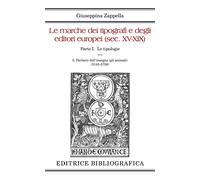 Le marche dei tipografi e degli editori europei (sec. XV-XIX). Vol. 5 - Za...