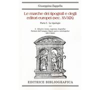 Le marche dei tipografi e degli editori italiani (sec. XV-XIX). Vol. 1-3 -...