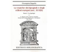 Le marche dei tipografi e degli editori italiani (sec. XV-XIX). Vol. 1-3 -...