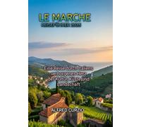 LE MARCHE REISEFÜHRER 2025