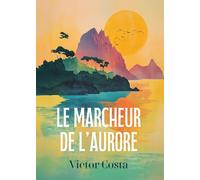 Le marcheur de l'aurore