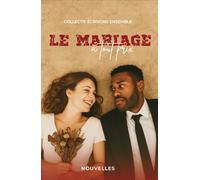 LE MARIAGE À TOUT PRIX