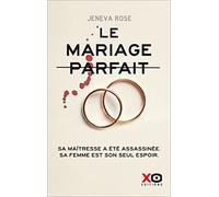 Le mariage parfait