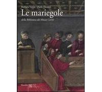 Le mariegole della biblioteca del Museo Correr