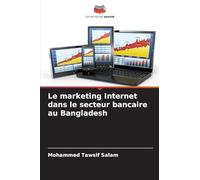 Le marketing Internet dans le secteur bancaire au Bangladesh