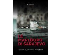 Le Marlboro di Sarajevo