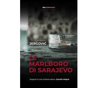 Le Marlboro di Sarajevo [Paperback] [Mar 19, 2025] Jergović, Miljenko; Magris, C