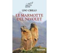 Le marmotte del Nivolet