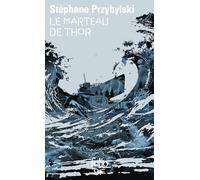 Le marteau de Thor: La tétralogie des origines, 2