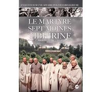 Le Martyre des Sept Moines de Tibhirine - DVD