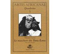 Le maschere dei Toma/Loma. Ediz. italiana e inglese