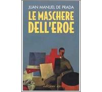 Le maschere dell'eroe